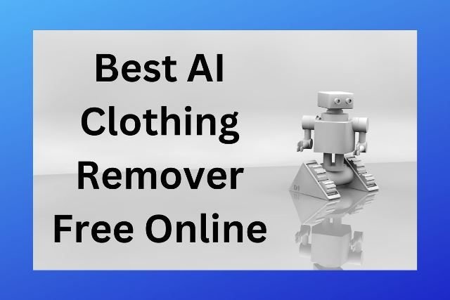 Clothes Remover AI